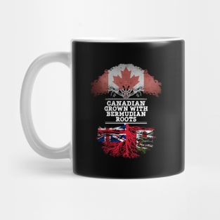 Canadian Grown With Bermudian Roots - Gift for Bermudian With Roots From Bermuda Mug